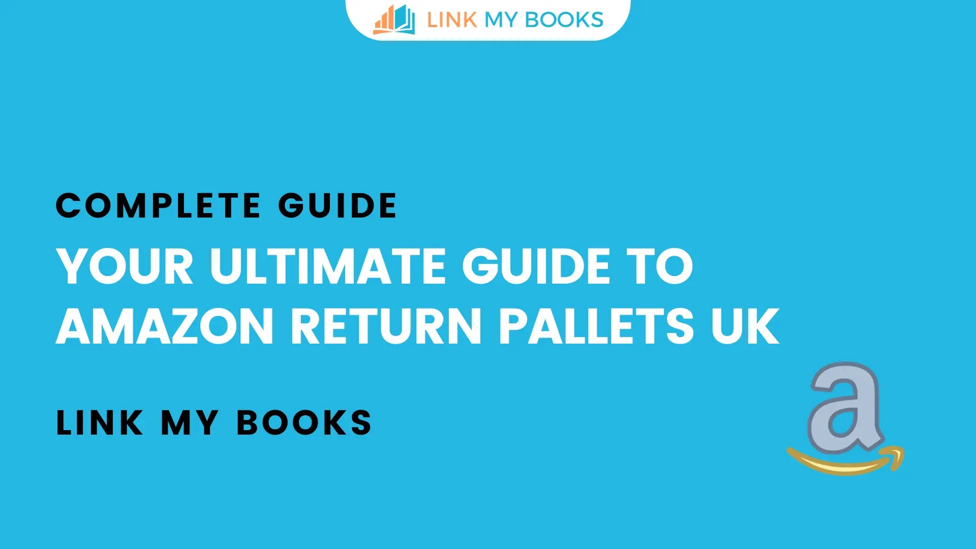 Your Ultimate Guide to Amazon Return Pallets UK